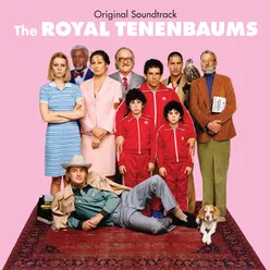 The Royal Tenenbaums Original Soundtrack