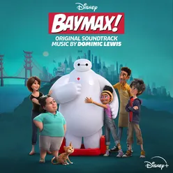 Baymax!Original Soundtrack