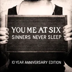 Sinners Never Sleep10 Year Anniversary Edition