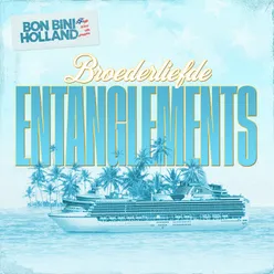 EntanglementsTitelsong Van De Film 'Bon Bini Holland 3'