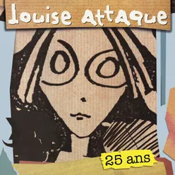 Louise Attaque 25 ans