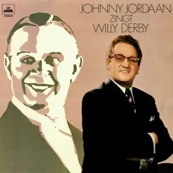 Johnny Jordaan Zingt Willy Derby Remastered 2022