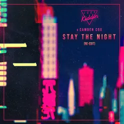 Stay The NightRe-Edit
