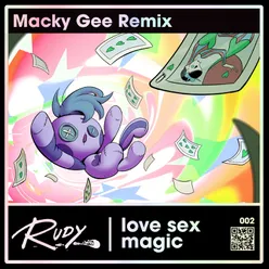 Love Sex MagicMacky Gee Remix