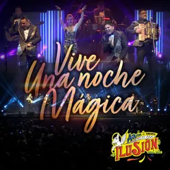 Vive Una Noche Mágica En Vivo