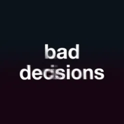 Bad Decisions Acoustic