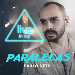 ParalelasLive In Vip