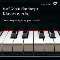 Rheinberger: Piano Sonata No. 4, Op. 184 "Romantic" - I. Moderato