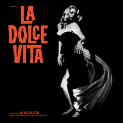 La dolce vita (Theme) / La bella melanconica Remastered 2022