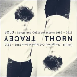 Solo: Songs And Collaborations 1982-2015