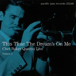 This Time The Dream's On Me Live At Carlton Theater, Los Angeles, CA., 1953 / Remastered 2000