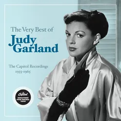 Judy's Olio Medley: You Made Me Love You/For Me And My Gal/The Boy Next Door/The Trolley Song (Medley) 2006 Digital Remaster