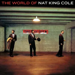 The World Of Nat King Cole Expanded Edition