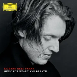 Richard Reed Parry: Interruptions (Heart And Breath Nonet) - II String Peaks