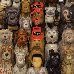 Isle Of Dogs Original Soundtrack