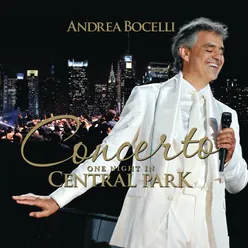 Puccini: Turandot / Act 3 - Nessun dorma! Live At Central Park, New York / 2011