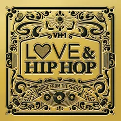 VH1 Love & Hip Hop: Music From The Series