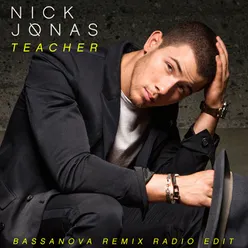 Teacher Bassanova Remix Radio Edit