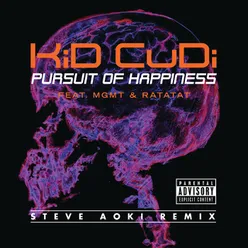 Pursuit Of Happiness Extended Steve Aoki Remix