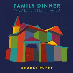 Family Dinner Volume Two