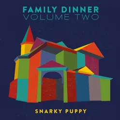 Family Dinner Volume Two-Deluxe
