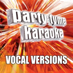 Hot In Herre (Made Popular By Nelly) [Vocal Version]
