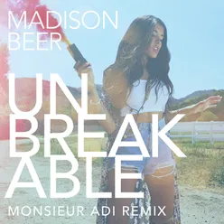 Unbreakable Monsieur Adi Remix