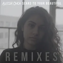 Scars To Your Beautiful-Remixes