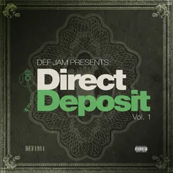 Def Jam Presents: Direct Deposit Vol. 1