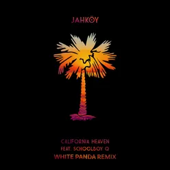California Heaven White Panda Remix