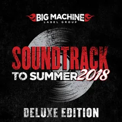 Soundtrack To Summer 2018-Deluxe Edition