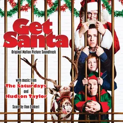 Get Santa Original Motion Picture Soundtrack