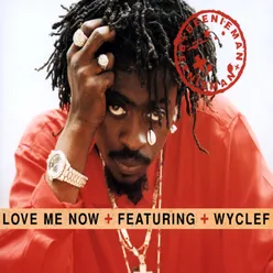 Love Me Now (featuring Wyclef Jean)(Instrumental) Instrumental