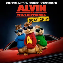 South Side From "Alvin And The Chipmunks: The  Road Chip" Soundtrack