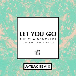 Let You Go A-Trak Remix