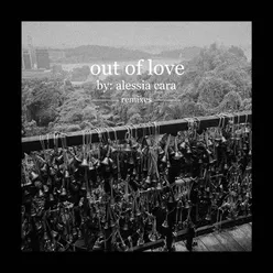 Out Of Love-Remixes