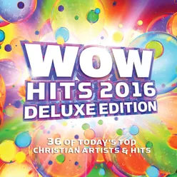 WOW Hits 2016 Deluxe Edition