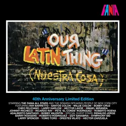 Our Latin Thing 40th Anniversary Limited Edition