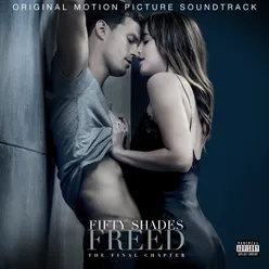 Fifty Shades Freed Original Motion Picture Soundtrack