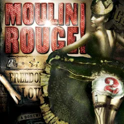 Your Song (From The Rehearsal Montage Scene) From "Moulin Rouge 2" Soundtrack