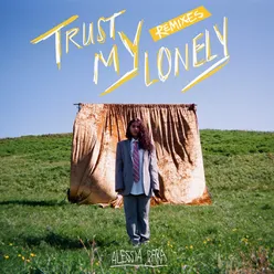 Trust My Lonely Kenyi Remix