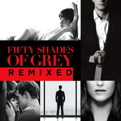 Undiscovered Praia Remix (From Fifty Shades Of Grey Remixed)