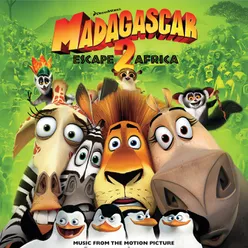 Madagascar: Escape 2 Africa Music From The Motion Picture
