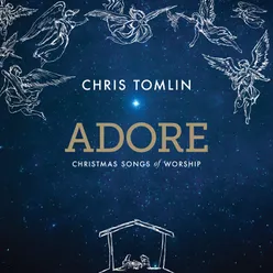 Adore: Christmas Songs Of Worship Live