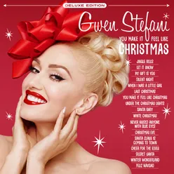 You Make It Feel Like Christmas-Deluxe Edition