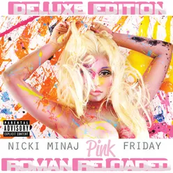 Pink Friday ... Roman Reloaded Deluxe Edition