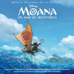 Moana: un mar de aventuras Sonora Original en Español