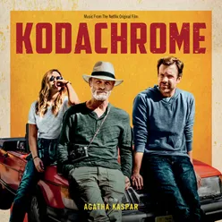 Kodachrome-Music From The Netflix Original Film