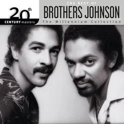 20th Century Masters: The Millennium Collection: Best Of Brothers Johnson