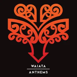 Waiata / Anthems